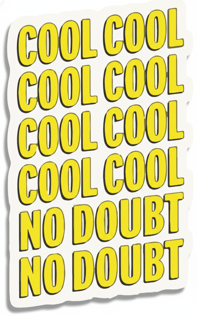 Cool Cool Cool No Doubt